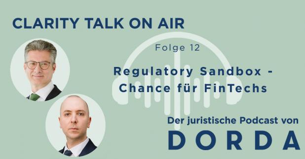 Rechtspodcast: Regulatory Sandbox – Chance für FinTechs