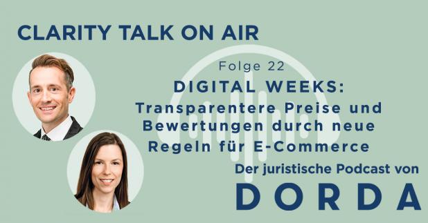 Rechtspodcast: Digital Weeks: Transparentere Preise und Bewertungen durch neue Regeln für E-Commerce
