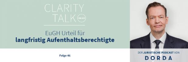 Podcast Folge 46 - EuGH Urteil für langfristig Aufenthaltsberechtigte in Österreich